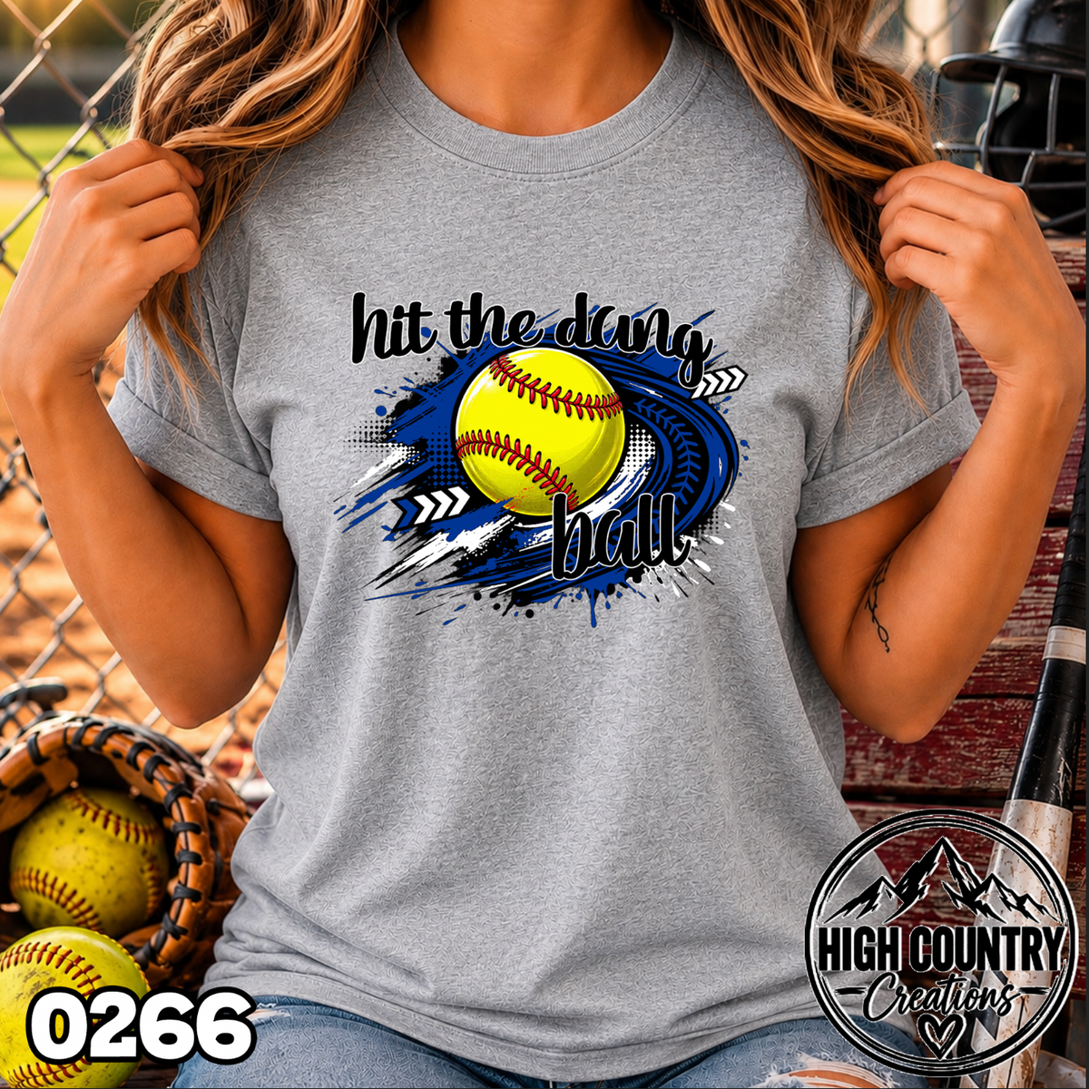 0266 HIT THE DANG BALL