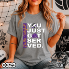 0329 YOU JUST GOT SERVED