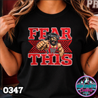 0347 FEAR THIS Wrestling Tee
